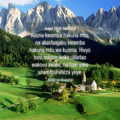 Picture 04 - Isaya 59:16 SWHULB - Aliona kwamba hakuna mtu, na akastaajabu kwamba - Bible Verse Picture