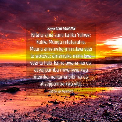 Picture 04 - Isaya 61:10 SWHULB - Nitafurahia sana katika Yahwe; Katika Mungu - Bible Verse Picture