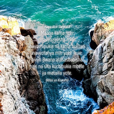 Picture 04 - Isaya 61:11 SWHULB - Maana kama nchi inavyozalisha miti inayochipukia - Bible Verse Picture