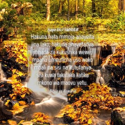 Picture 04 - Isaya 64:7 SWHULB - Hakuna hata mmoja anayeita jina lako, hakuna - Bible Verse Picture
