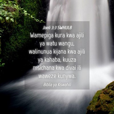 Picture 04 - Joeli 3:3 SWHULB - Wamepiga kura kwa ajili ya watu wangu, walinunua - Bible Verse Picture