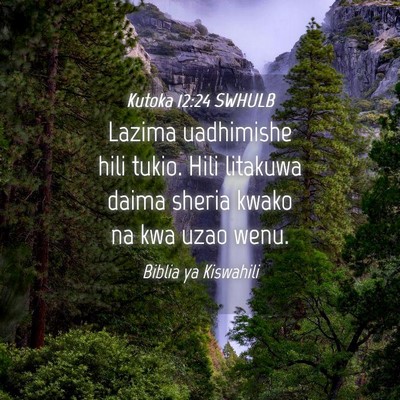 Picture 04 - Kutoka 12:24 SWHULB - Lazima uadhimishe hili tukio. Hili litakuwa daima - Bible Verse Picture