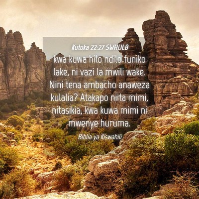 Picture 04 - Kutoka 22:27 SWHULB - kwa kuwa hilo ndilo funiko lake, ni vazi la mwili - Bible Verse Picture