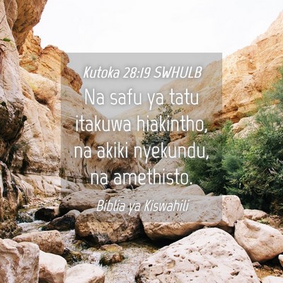 Picture 04 - Kutoka 28:19 SWHULB - Na safu ya tatu itakuwa hiakintho, na akiki - Bible Verse Picture