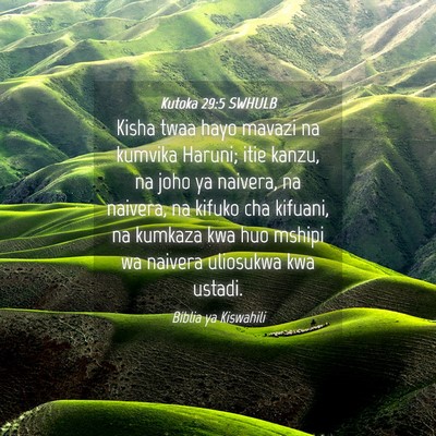 Picture 04 - Kutoka 29:5 SWHULB - Kisha twaa hayo mavazi na kumvika Haruni; itie - Bible Verse Picture