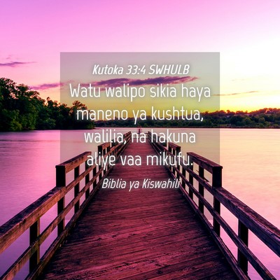 Picture 04 - Kutoka 33:4 SWHULB - Watu walipo sikia haya maneno ya kushtua, - Bible Verse Picture