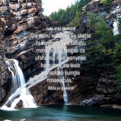 Picture 04 - Luka 11:52 SWHULB - Ole wenu waalimu wa sheria za Kiyahudi, kwa - Bible Verse Picture
