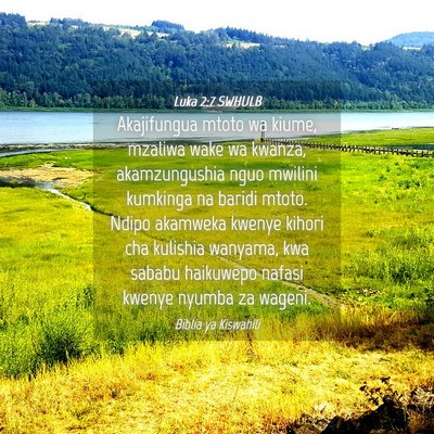 Picture 04 - Luka 2:7 SWHULB - Akajifungua mtoto wa kiume, mzaliwa wake wa - Bible Verse Picture