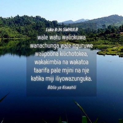 Picture 04 - Luka 8:34 SWHULB - wale watu waliokuwa wanachunga wale nguruwe - Bible Verse Picture