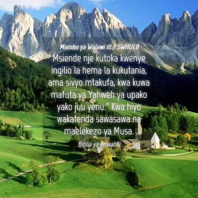 Picture 04 - Mambo ya Walawi 10:7 SWHULB - Msiende nje kutoka kwenye ingilio la hema la - Bible Verse Picture