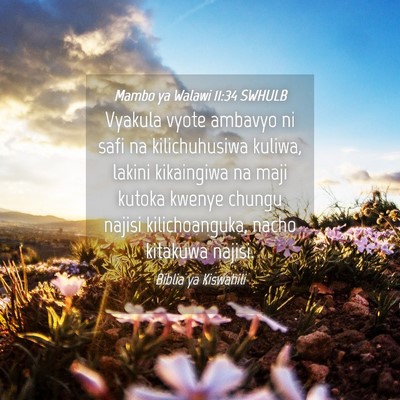 Picture 04 - Mambo ya Walawi 11:34 SWHULB - Vyakula vyote ambavyo ni safi na kilichuhusiwa - Bible Verse Picture