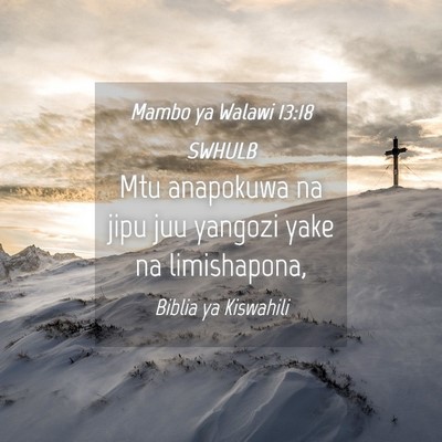 Picture 04 - Mambo ya Walawi 13:18 SWHULB - Mtu anapokuwa na jipu juu yangozi yake na - Bible Verse Picture