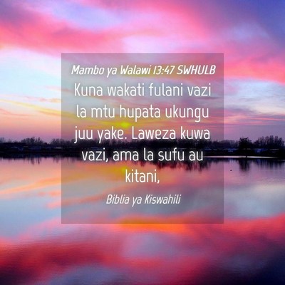 Picture 04 - Mambo ya Walawi 13:47 SWHULB - Kuna wakati fulani vazi la mtu hupata ukungu juu - Bible Verse Picture