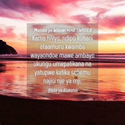 Picture 04 - Mambo ya Walawi 14:40 SWHULB - Kama hivyo, ndipo kuhani ataamuru kwamba - Bible Verse Picture