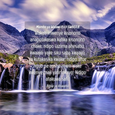 Picture 04 - Mambo ya Walawi 15:13 SWHULB - Wakati mwenye kisonono anapotakaswa katika - Bible Verse Picture