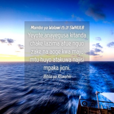 Picture 04 - Mambo ya Walawi 15:21 SWHULB - Yeyote anayegusa kitanda chake lazima afue nguo - Bible Verse Picture