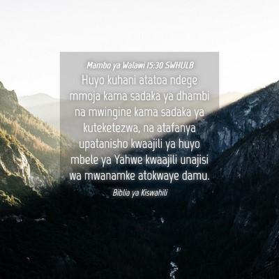 Picture 04 - Mambo ya Walawi 15:30 SWHULB - Huyo kuhani atatoa ndege mmoja kama sadaka ya - Bible Verse Picture