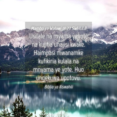 Picture 04 - Mambo ya Walawi 18:23 SWHULB - Usilale na myama yeyote na kujitia unajisi kwake. - Bible Verse Picture
