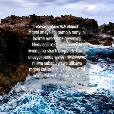 Picture 04 - Mambo ya Walawi 19:34 SWHULB - Mgeni anayeishi pamoja nanyi ni lazima awe kama - Bible Verse Picture