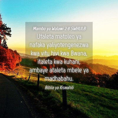 Picture 04 - Mambo ya Walawi 2:8 SWHULB - Utaleta matoleo ya nafaka yaliyotengenezwa kwa - Bible Verse Picture