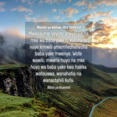 Picture 04 - Mambo ya Walawi 20:11 SWHULB - Mwanaume yeyote anayelala na mke wa baba yake ili - Bible Verse Picture