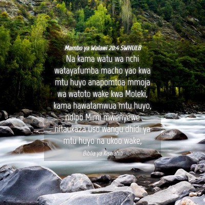 Picture 04 - Mambo ya Walawi 20:4 SWHULB - Na kama watu wa nchi watayafumba macho yao kwa - Bible Verse Picture