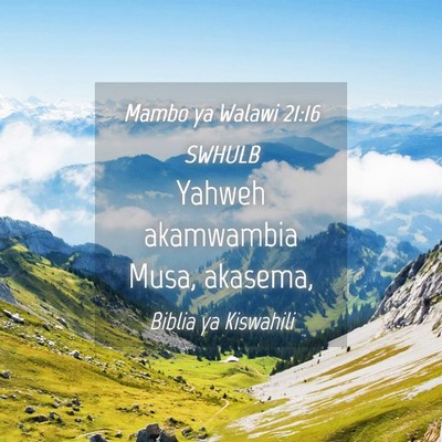 Picture 04 - Mambo ya Walawi 21:16 SWHULB - Yahweh akamwambia Musa, - Bible Verse Picture