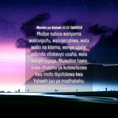 Picture 04 - Mambo ya Walawi 22:22 SWHULB - Msitoe kabisa wanyama waliovipofu, waliojeruhiwa, - Bible Verse Picture