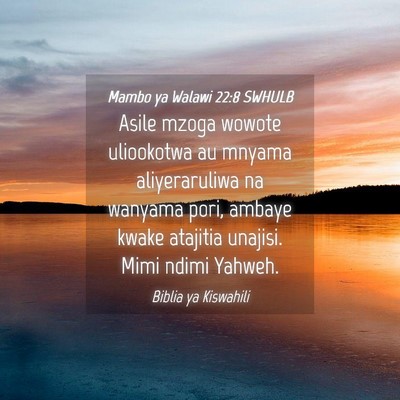 Picture 04 - Mambo ya Walawi 22:8 SWHULB - Asile mzoga wowote uliookotwa au mnyama - Bible Verse Picture