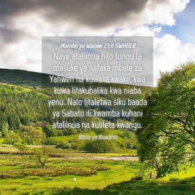 Picture 04 - Mambo ya Walawi 23:11 SWHULB - Naye ataliinua hilo fungu la masuke ya nafaka - Bible Verse Picture