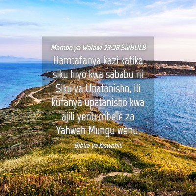 Picture 04 - Mambo ya Walawi 23:28 SWHULB - Hamtafanya kazi katika siku hiyo kwa sababu ni - Bible Verse Picture