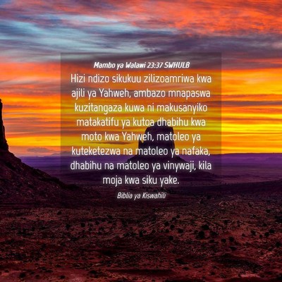 Picture 04 - Mambo ya Walawi 23:37 SWHULB - Hizi ndizo sikukuu zilizoamriwa kwa ajili ya - Bible Verse Picture