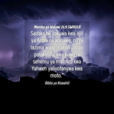 Picture 04 - Mambo ya Walawi 24:9 SWHULB - Sadaka hii itakuwa kwa ajili ya Aroni na wanawe, - Bible Verse Picture