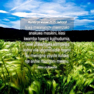 Picture 04 - Mambo ya Walawi 25:35 SWHULB - Ikiwa mwananchi mwenzako anakuwa masikini, kiasi - Bible Verse Picture