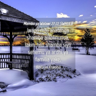 Picture 04 - Mambo ya Walawi 27:22 SWHULB - Iwapo mtu anatenga shamba alilolinunua, lakini - Bible Verse Picture