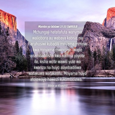 Picture 04 - Mambo ya Walawi 27:33 SWHULB - Mchungaji hatatafuta wanyma waliobora au wabaya - Bible Verse Picture