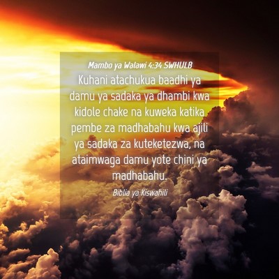 Picture 04 - Mambo ya Walawi 4:34 SWHULB - Kuhani atachukua baadhi ya damu ya sadaka ya - Bible Verse Picture