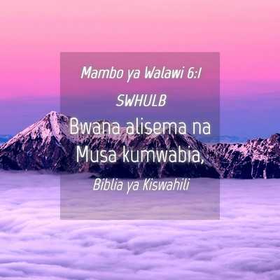 Picture 04 - Mambo ya Walawi 6:1 SWHULB - Bwana alisema na Musa - Bible Verse Picture
