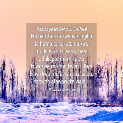 Picture 04 - Mambo ya Walawi 8:33 SWHULB - Na hamtatoka kwenye ingilio la hema la kukutania - Bible Verse Picture