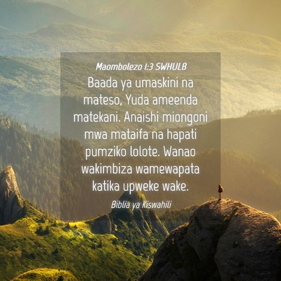Picture 04 - Maombolezo 1:3 SWHULB - Baada ya umaskini na mateso, Yuda ameenda - Bible Verse Picture