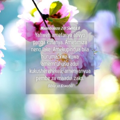 Picture 04 - Maombolezo 2:17 SWHULB - Yahweh amefanya alivyo panga kufanya. Ametimiza - Bible Verse Picture