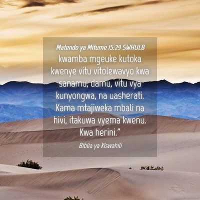 Picture 04 - Matendo ya Mitume 15:29 SWHULB - kwamba mgeuke kutoka kwenye vitu vitolewavyo kwa - Bible Verse Picture