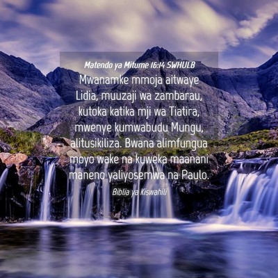 Picture 04 - Matendo ya Mitume 16:14 SWHULB - Mwanamke mmoja aitwaye Lidia, muuzaji wa - Bible Verse Picture