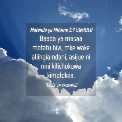 Picture 04 - Matendo ya Mitume 5:7 SWHULB - Baada ya masaa matatu hivi, mke wake aliingia - Bible Verse Picture
