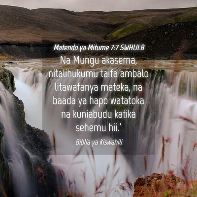 Picture 04 - Matendo ya Mitume 7:7 SWHULB - Na Mungu akasema, nitalihukumu taifa ambalo - Bible Verse Picture