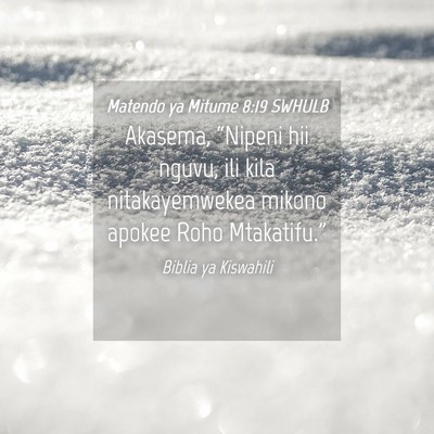 Picture 04 - Matendo ya Mitume 8:19 SWHULB - Akasema, “Nipeni hii nguvu, ili kila - Bible Verse Picture