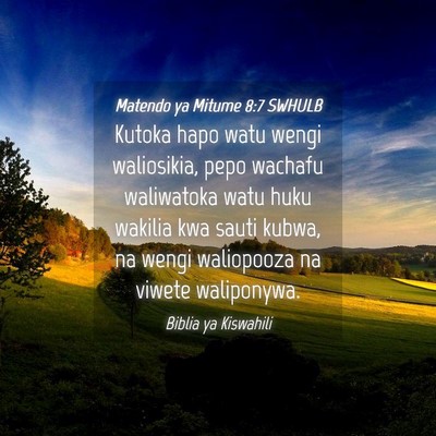 Picture 04 - Matendo ya Mitume 8:7 SWHULB - Kutoka hapo watu wengi waliosikia, pepo wachafu - Bible Verse Picture
