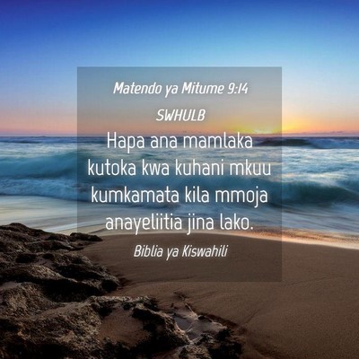 Picture 04 - Matendo ya Mitume 9:14 SWHULB - Hapa ana mamlaka kutoka kwa kuhani mkuu kumkamata - Bible Verse Picture