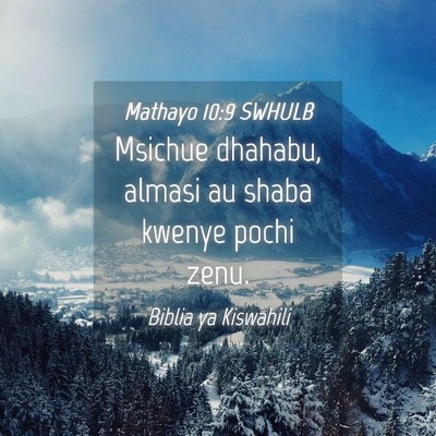 Picture 04 - Mathayo 10:9 SWHULB - Msichue dhahabu, almasi au shaba kwenye pochi - Bible Verse Picture