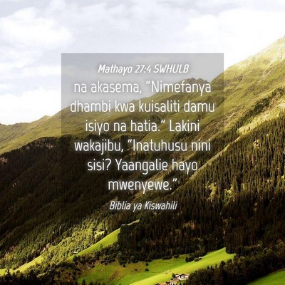 Picture 04 - Mathayo 27:4 SWHULB - na akasema, “Nimefanya dhambi kwa kuisaliti - Bible Verse Picture